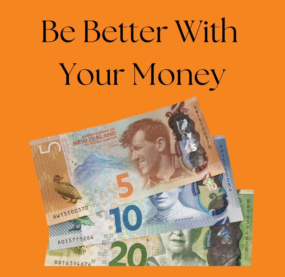 Be Better With Your Money